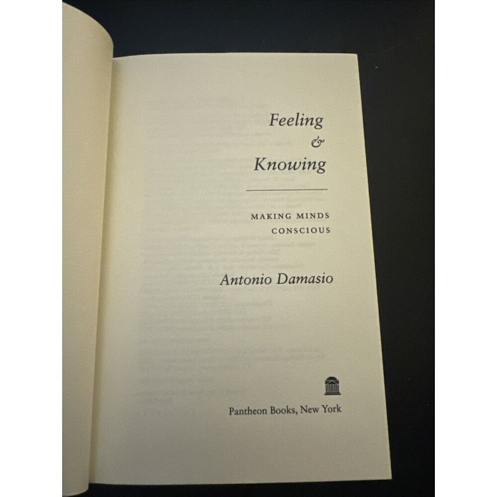 Feeling & Knowing: Making Minds Conscious FIRST EDITION Missing DJ HC Back MARKS